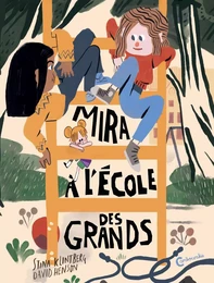 Mira à l'école des grands