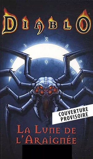 Diablo - La lune de l'araignée (Nouvelle édition) - Richard A Knaak - PANINI