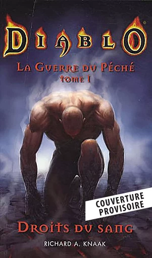 Diablo - La guerre du péché T01 : Droits du sang (Nouvelle édition) - Richard A Knaak - PANINI