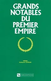 Grands notables 1er empire Vienne