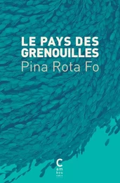 Le pays des grenouilles