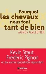 Pourquoi les chevaux nous font tant de bien