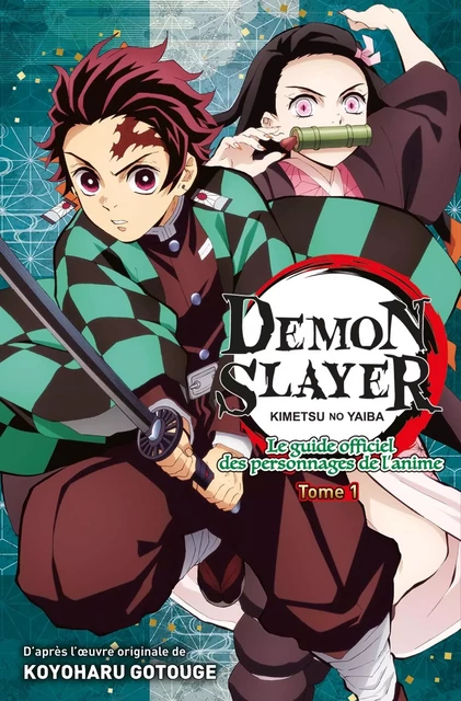 Demon Slayer : Le Guide officiel des personnages de l'anime T01 -  - PANINI