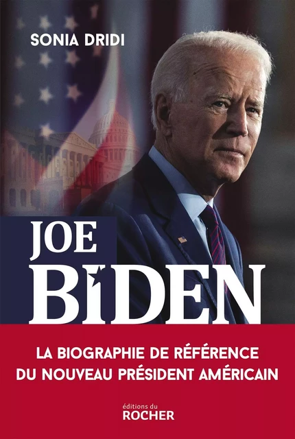 Joe Biden - Sonia Dridi - DU ROCHER