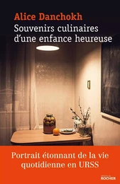 Souvenirs culinaires d'une enfance heureuse