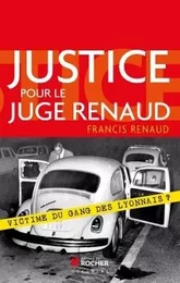 Justice pour le juge Renaud