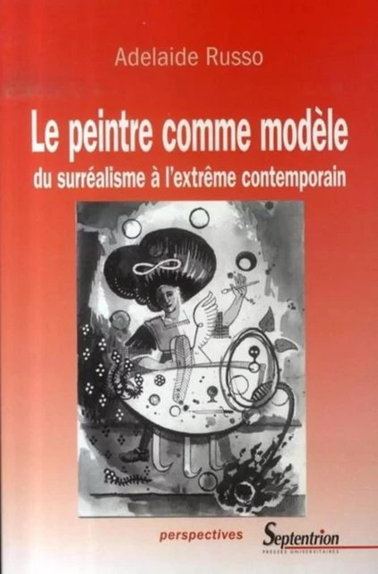 Le peintre comme modèle -  PU Septentrion - PU SEPTENTRION