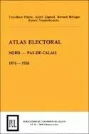 ATLAS ELECTORAL NORD/PAS-DE-CALAIS (1876-1936). TROISIEME REPUBLIQUE