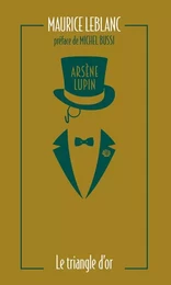 Arsène Lupin, Le Triangle d'or