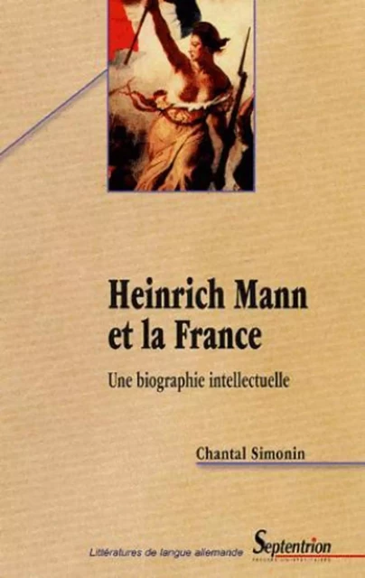 Heinrich Mann et la France -  PU Septentrion - PU SEPTENTRION