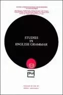 STUDIES IN ENGLISH GRAMMAR -  CHOLVY GERARD, BAUDE - PU SEPTENTRION