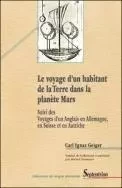 Le voyage d'un habitant de la Terre dans la planète Mars -  - PU SEPTENTRION