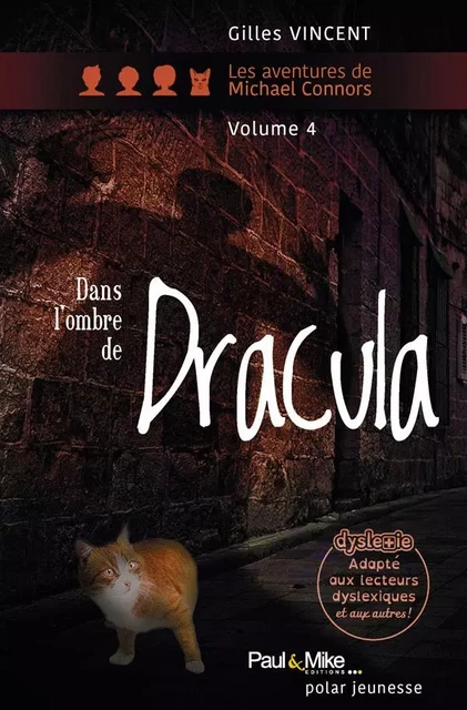 Dans l'ombre de Dracula - Gilles Vincent - PAUL ET MIKE