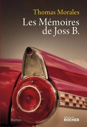 Les Mémoires de Joss B