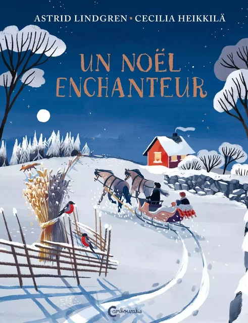 Un Noël enchanteur - Astrid Lindgren - CAMBOURAKIS