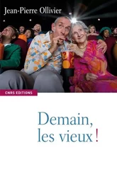 Demain les vieux!