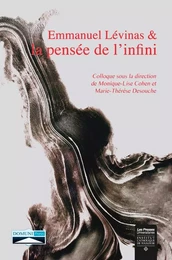 Emmanuel Levinas et la pensée de l'infini