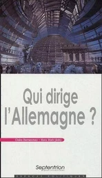 QUI DIRIGE L''ALLEMAGNE?