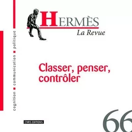 Hermès 66. Classer, penser, contrôler