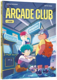 ARCADE CLUB - TOME 1 - VICKY