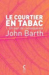 Le Courtier en tabac. tome 1