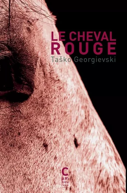 Le Cheval rouge - Tachko Gheorghievski - CAMBOURAKIS