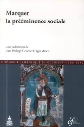 Marquer la prééminence sociale