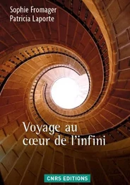 Voyage au coeur de l'infini