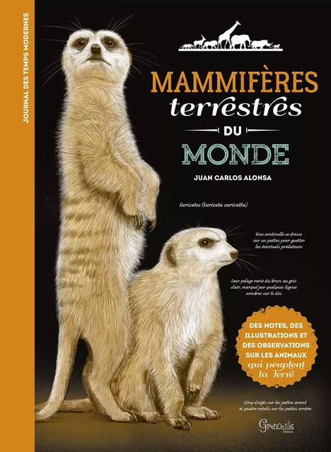 Mammifères terrestres du monde - Juan Carlos Alonso - GRENOUILLE