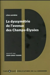 La dyssymétrie de l'avenue des Champs-Elysées