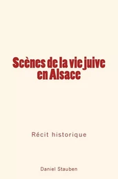 Scènes de la vie juive en Alsace