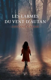 Les larmes du vent d'autan