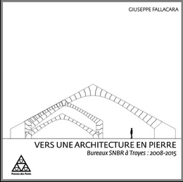 Vers une architecture en pierre