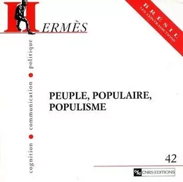 Hermès 42 - Peuple, populaire, populisme