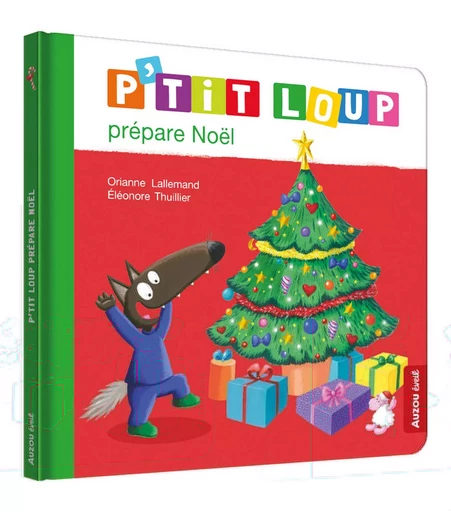 P'TIT LOUP PREPARE NOEL - Orianne Lallemand - AUZOU EDITIONS