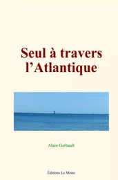 Seul à travers l’Atlantique