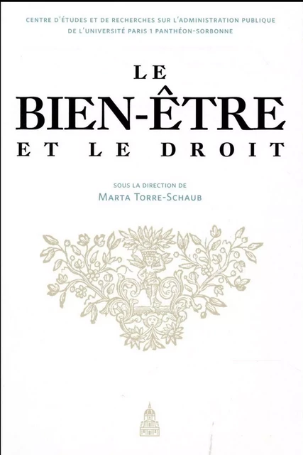 Le bien-être et le droit - Marta Torre-Schaub - ED SORBONNE