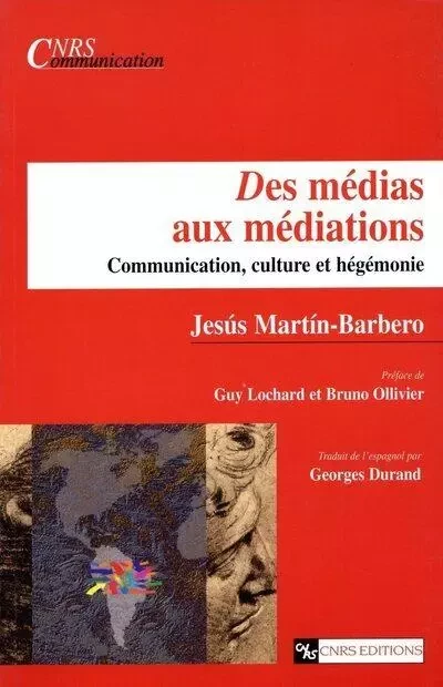 Des médias aux médiations -  Collectif - CNRS editions