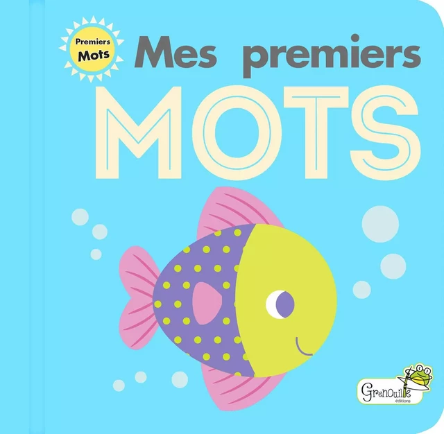 Mes premiers mots -  Collectif - GRENOUILLE