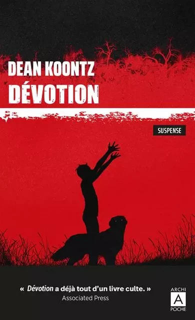 Dévotion - Dean Ray Koontz - L'Archipel