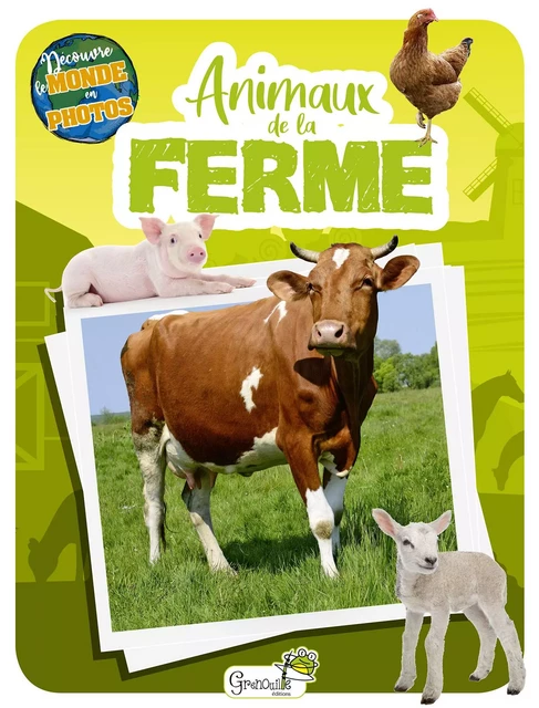 Animaux de la ferme -  Collectif - GRENOUILLE