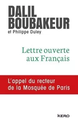 Lettre ouverte aux Français - Dalil Boubakeur - KERO