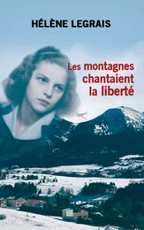 LES MONTAGNES CHANTAIENT LA LIBERTE (poche)