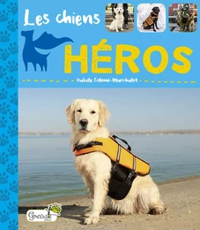 Les chiens héros