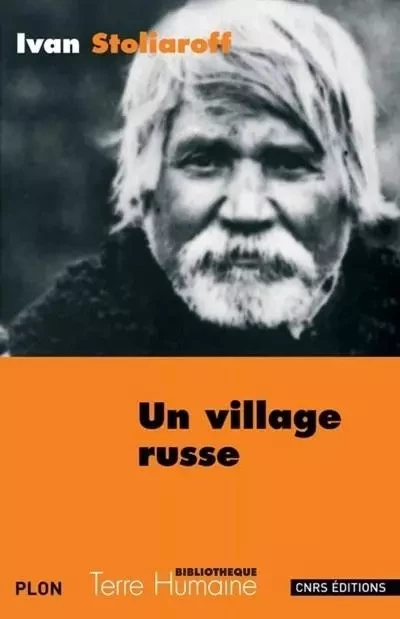 Un village russe - Ivan Stoliaroff - CNRS editions