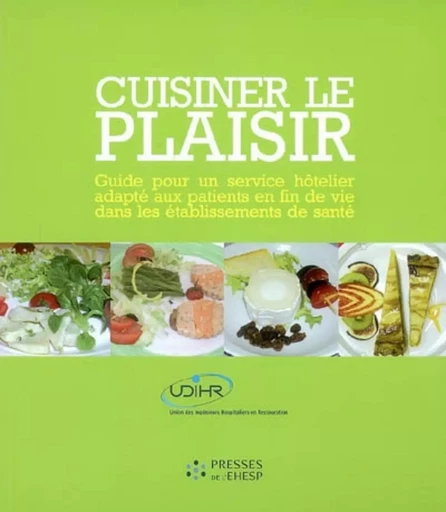 CUISINER LE PLAISIR -  UDIHR - EHESP