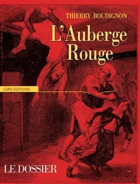 L'Auberge rouge. Le dossier