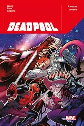 Deadpool T02 : A coeurs ouverts