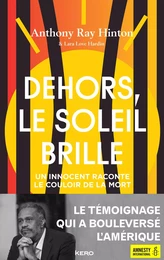 Dehors, le soleil brille