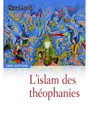 L'Islam des théophanies